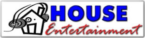 House Entertainment